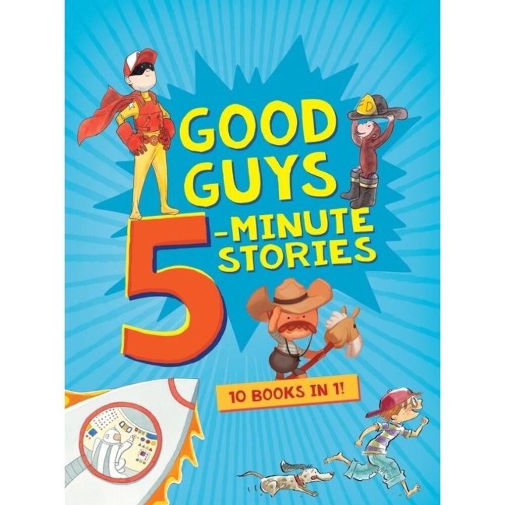 Good Guys 5-Minute Stories -- Clarion Books